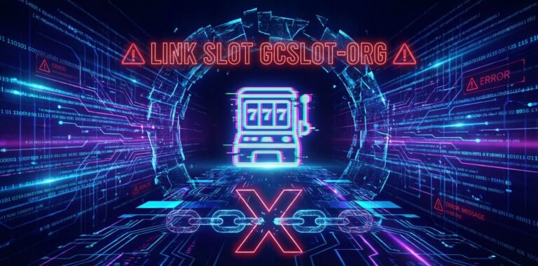 Link Slot Gcslot-org